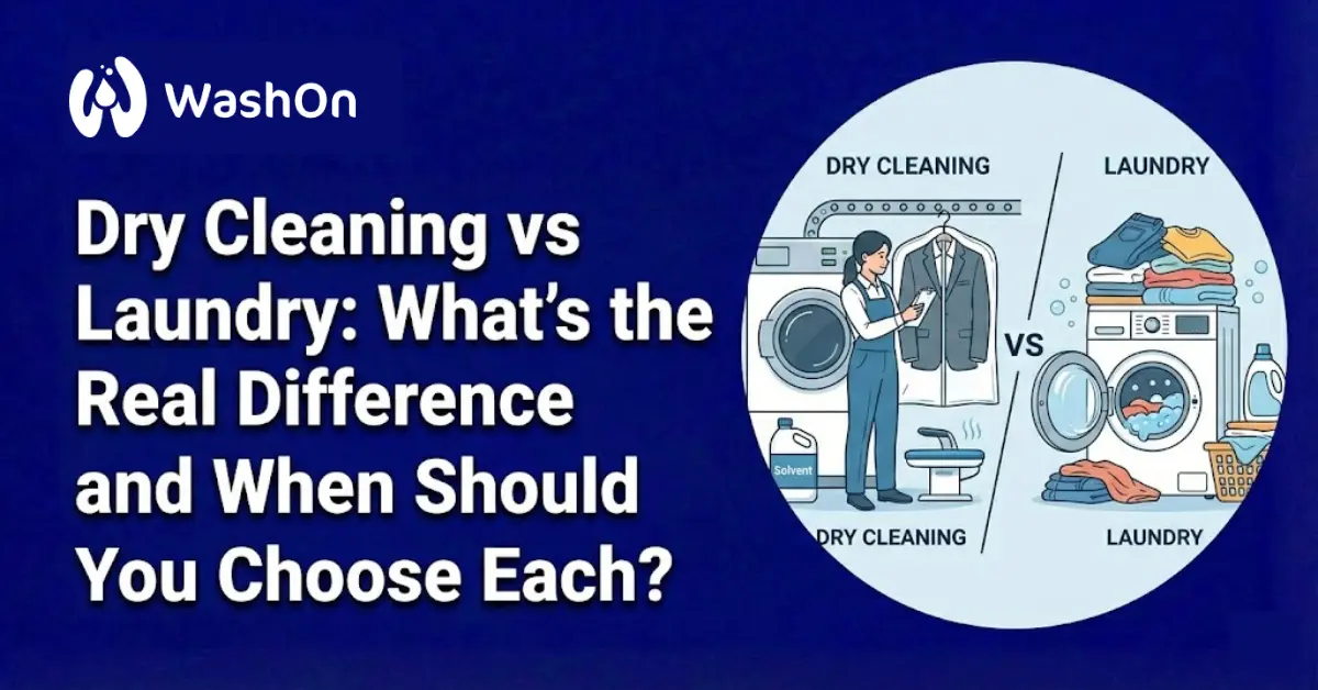 Dry Cleaning vs Laundry: What's the Real Difference and When Should You Choose Each?